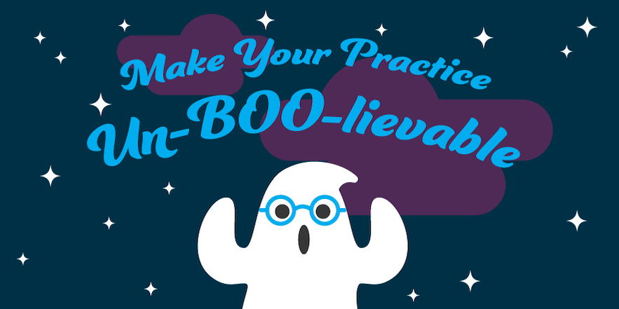 How to Make Your Practice Fa-BOO-lousthis Halloween